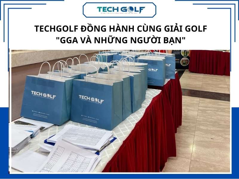 TechGolf tại trợ giải đấu GGA và những người bạn