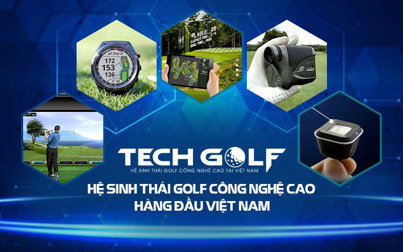 Techgolf - Địa chỉ cung cấp các thiết bị golf công nghệ chính hãng, uy tín hàng đầu Việt Nam
