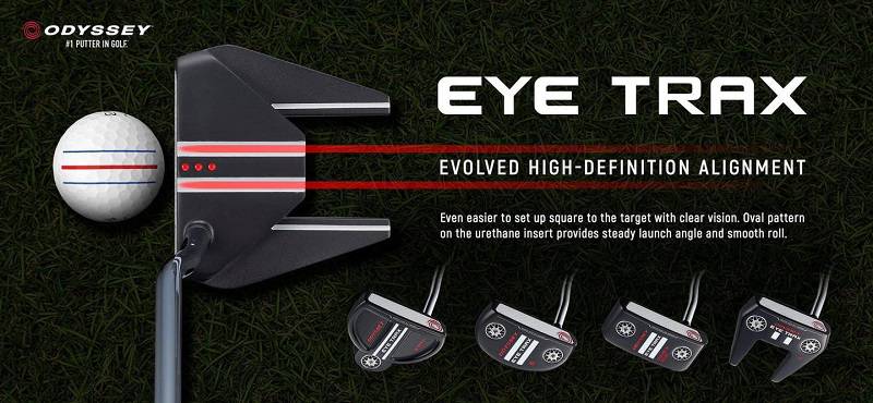 Gậy putter Odyssey Eye Trax tối ưu cảm giác bóng
