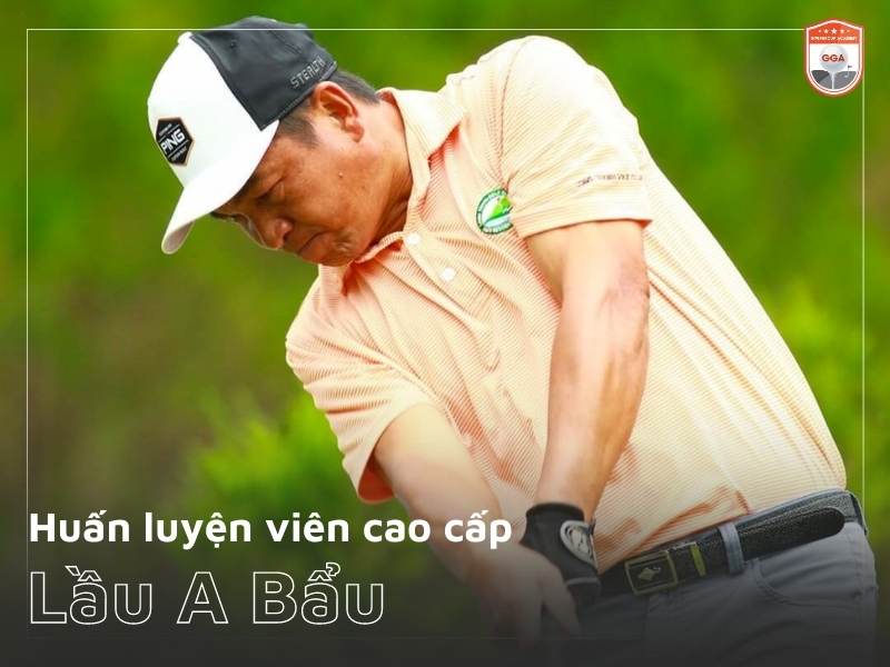Huấn luyện viên Lầu A Bẩu được nhiều golfer đăng ký theo học